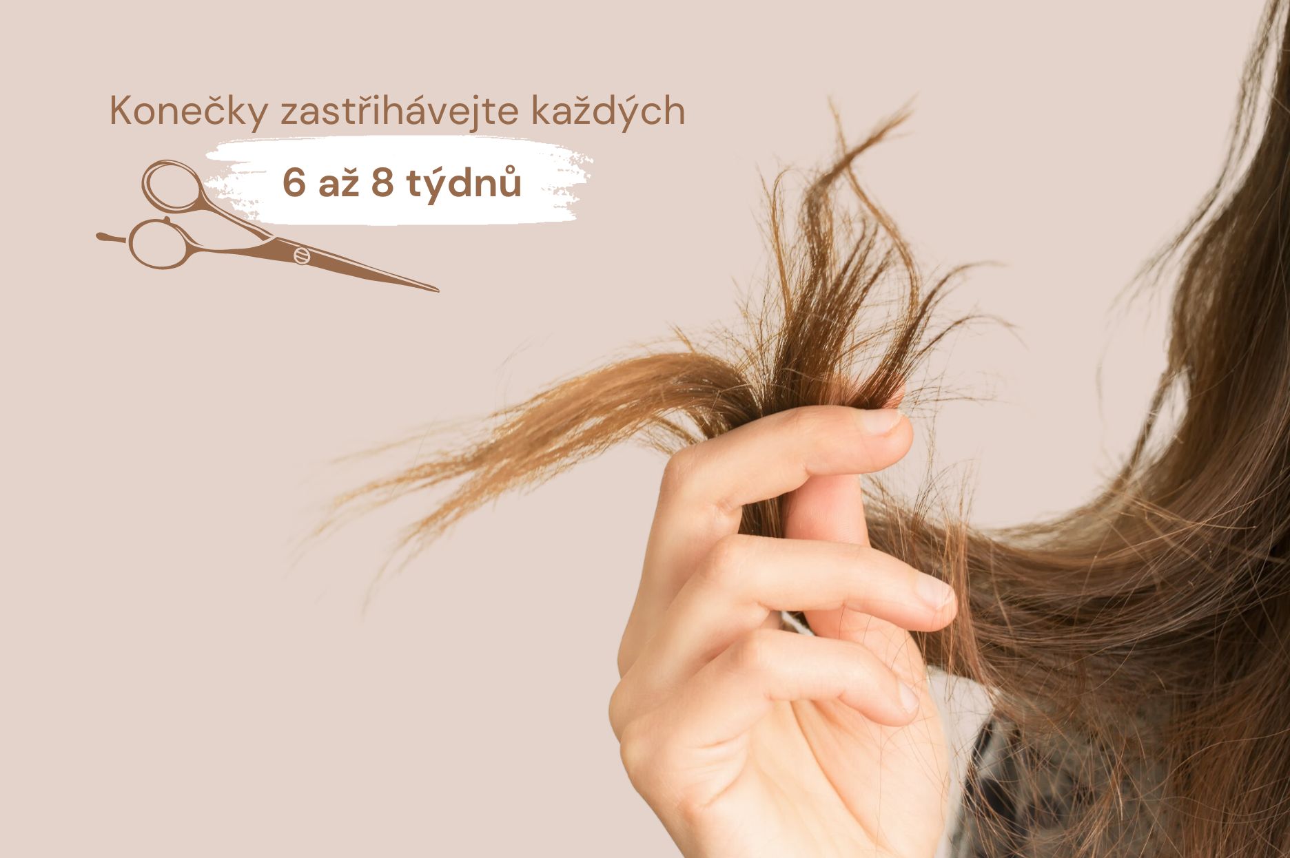 Zastřihujte konečky vlasů 6 až 8 týdnů